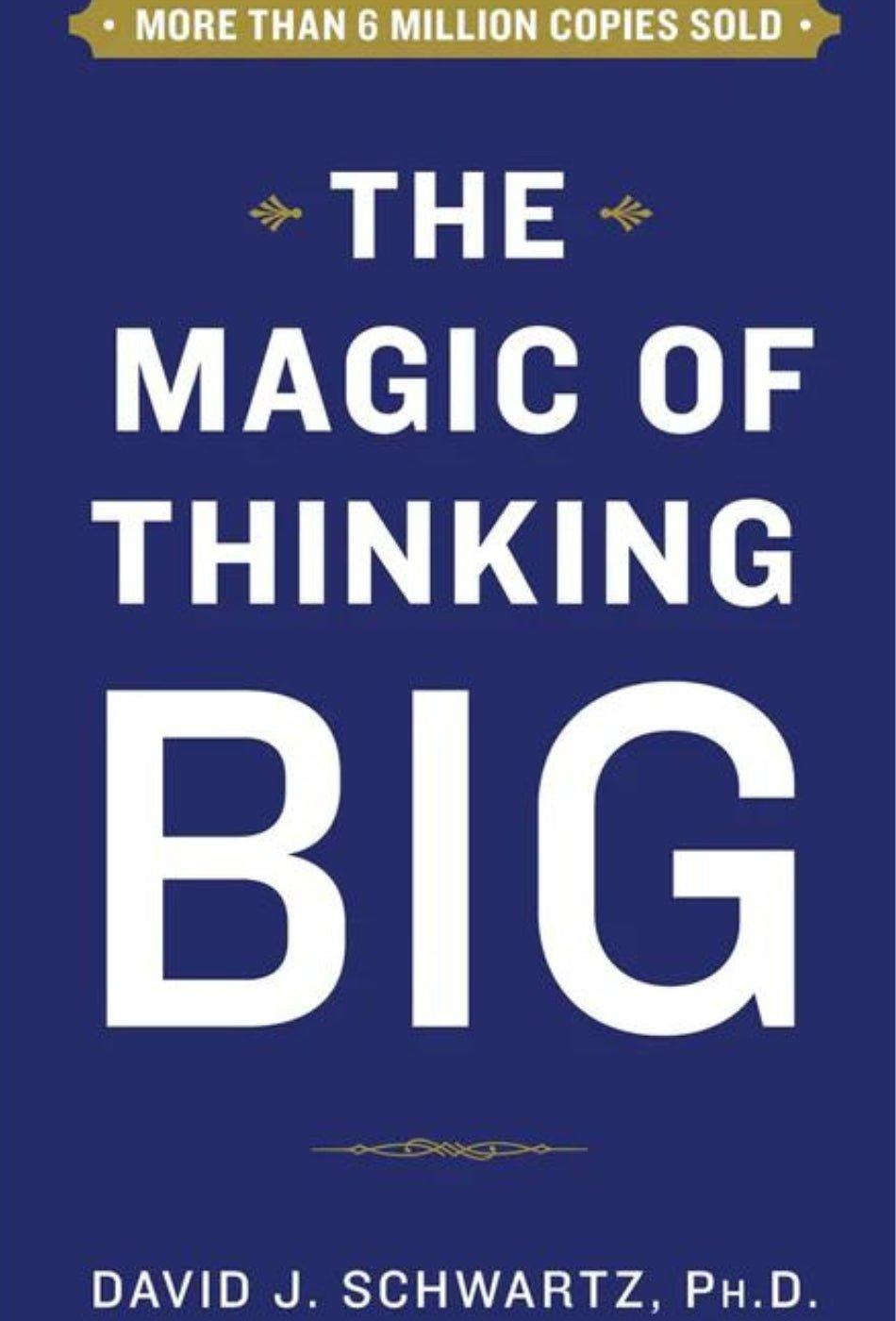 The Magic of Thinking Big by David J. Schwartz - Bookstagram