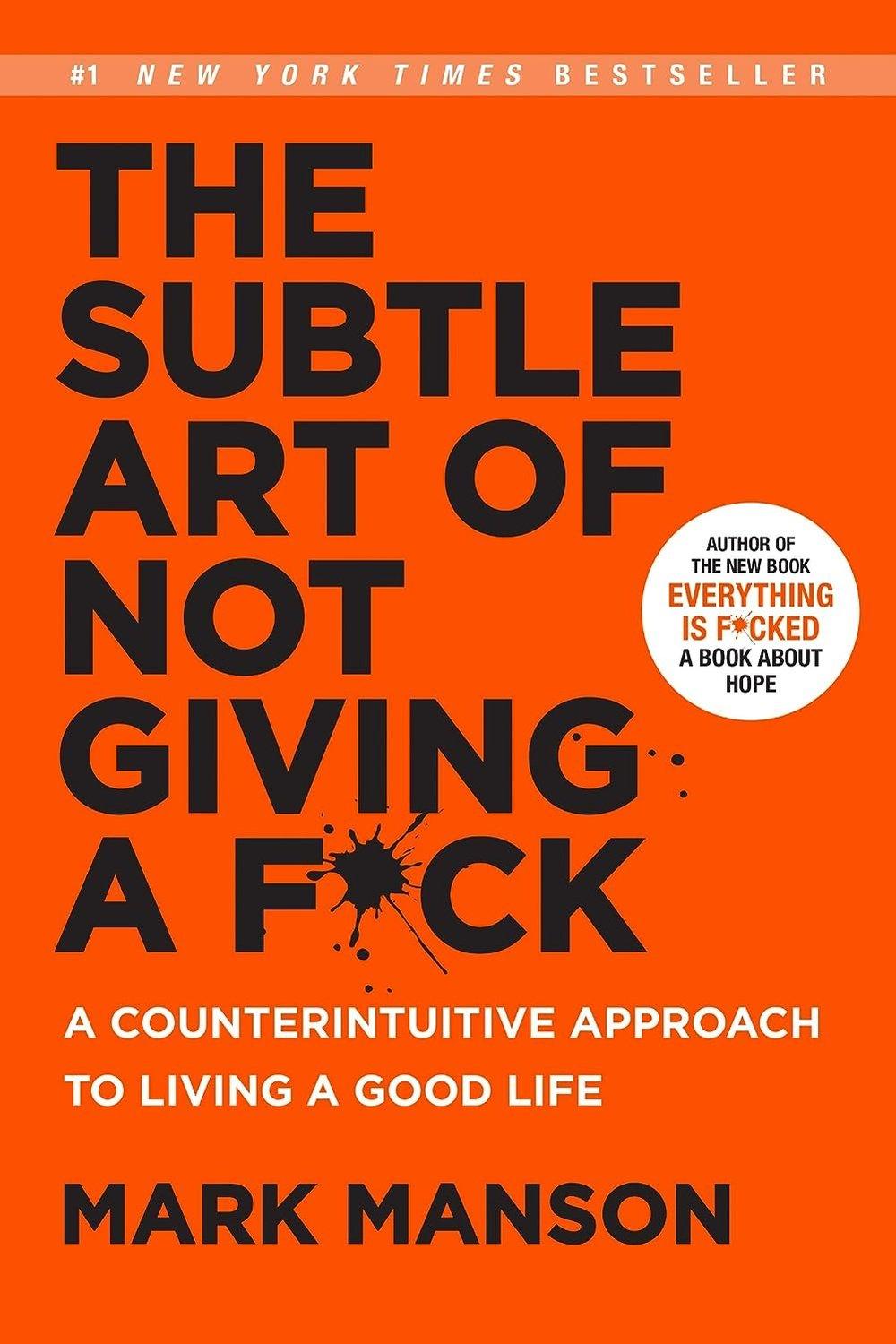 The Subtle Art of Not Giving a F*ck by Mark Manson - Bookstagram