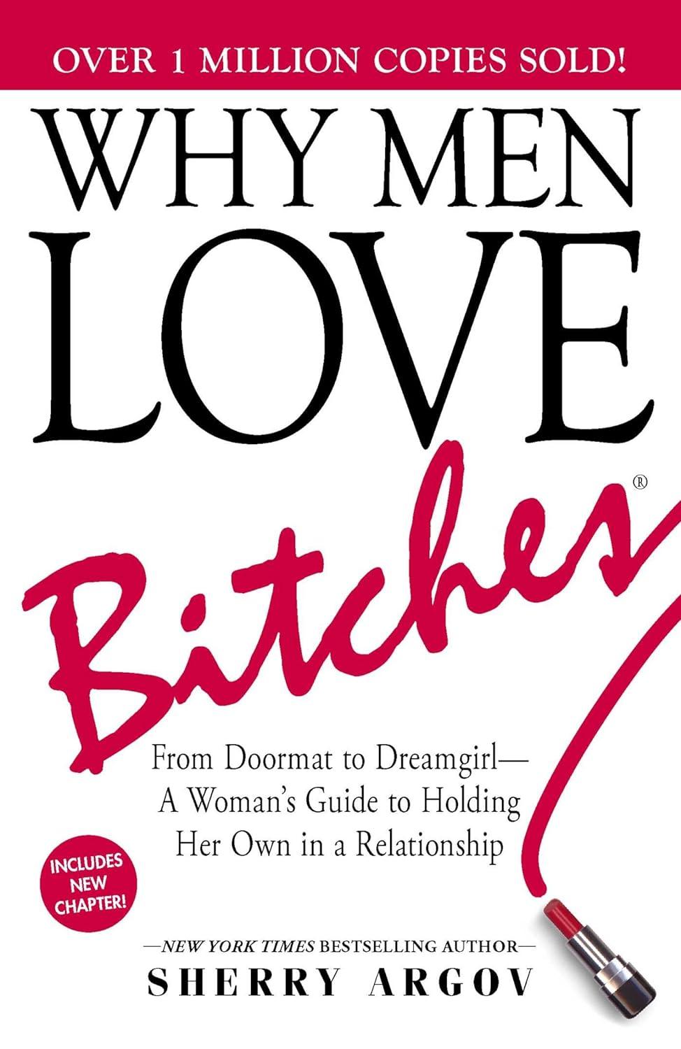 Why Men Love Bitches by Sherry Argov - Bookstagram